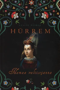 Hürrem: Idamaa valitsejanna