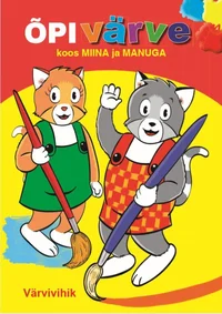 Õpi värve koos Miina ja Manuga 