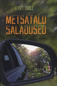 Metsatalu saladused