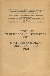 Eesti NSV trükitoodangu statistika 1972. Статистика печати Эстонской ССР 1972