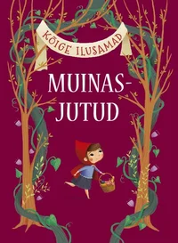 Kõige ilusamad muinasjutud
