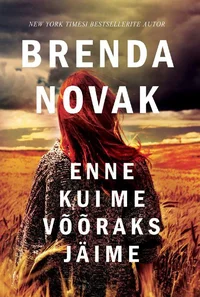 Enne kui me võõraks jäime