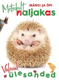 Metsikult naljakas
