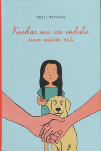 Kuidas mu isa endale uue naise sai