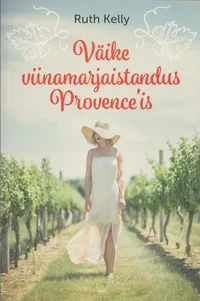 Väike viinamarjaistandus Provence´is