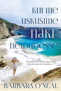 Kui me uskusime näkineidudesse
