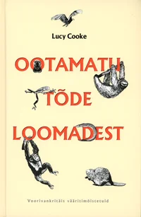 Ootamatu tõde loomadest 