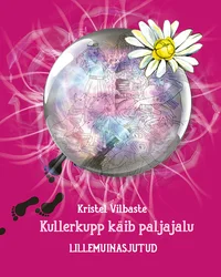 Kullerkupp käib paljajalu