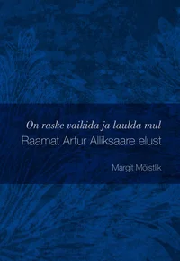 On raske vaikida ja laulda mul