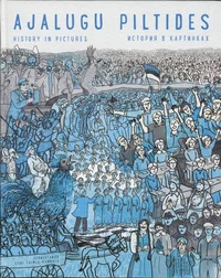 Ajalugu piltides. History in pictures. История в картинках