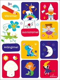 Värvime! Joonistame! Mängime! 3+