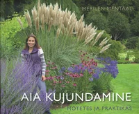 Aia kujundamine mõtetes ja praktikas