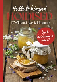 Hullult hõrgud hoidised