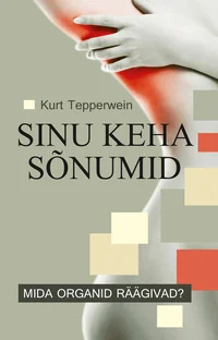 Sinu keha sõnumid