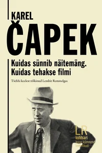 Kuidas sünnib näitemäng. Kuidas tehakse filmi