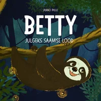 Betty julgeks saamise lood